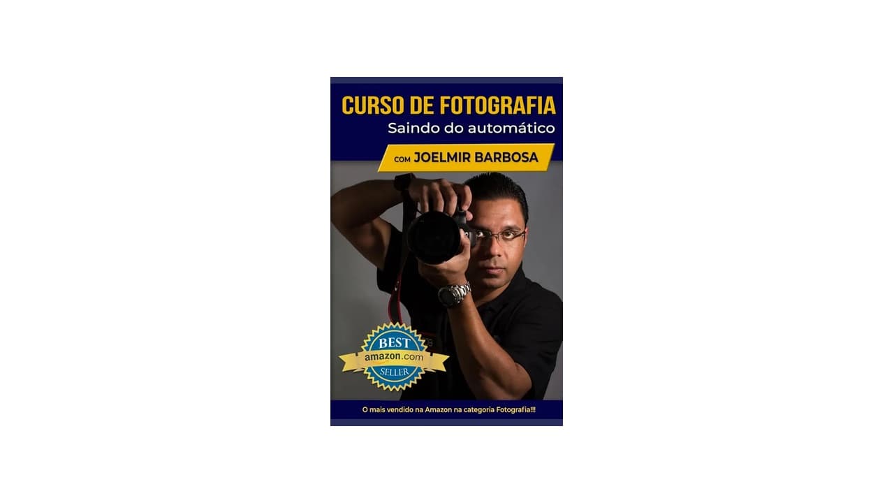 Qual a Melhor Opção em Curso de Fotografia e Edição de Imagem? Confira 7 Opções Testadas