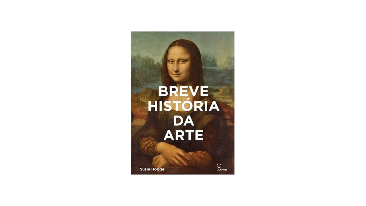 A Melhor Obra para Entender a Arte: Guia Definitivo com 12 Livros Essenciais