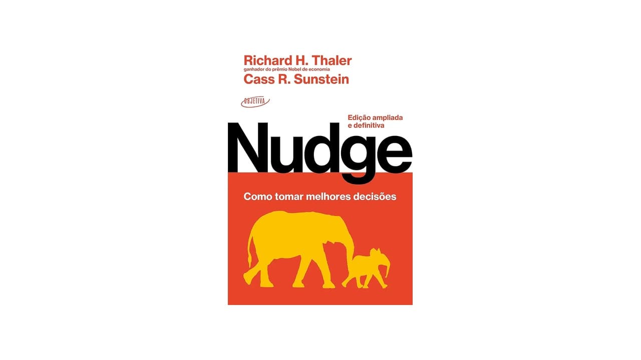 Qual Melhor 'Nudge'? Confira 7 Edições para Decisões Inteligentes