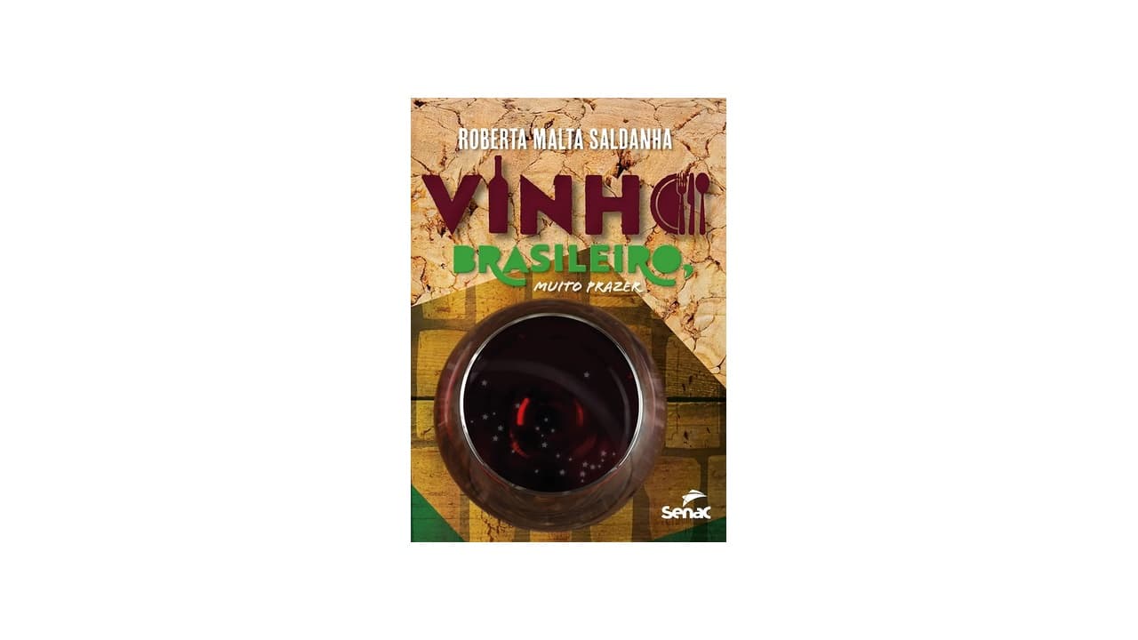 Qual a Melhor Opção de Vinhos Brasileiros? Top 7 Seleções Premium